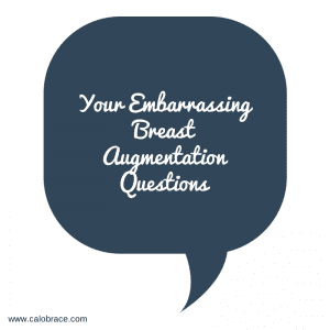 Breast Augmentation in Louisville: Questions You're Embarrassed to Ask