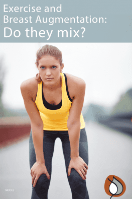 Breast augmentation surgeon in Louisville shares tips for exercise after surgery.