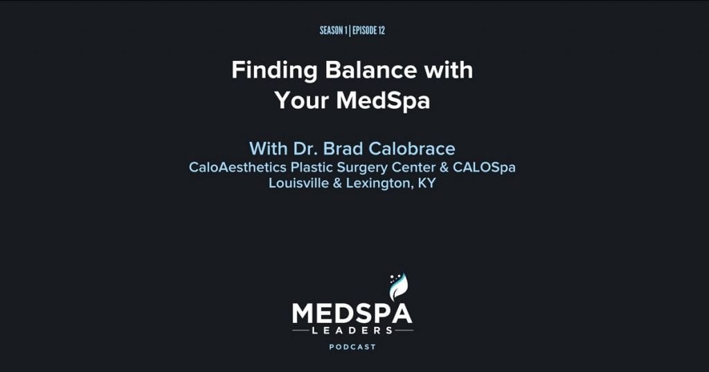 Finding balance with your medspa podcast